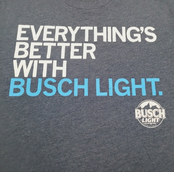 BUSCH LIGHT unisex TShirt "Everything's Better With Busch Light" Size Small BEER - Picture 3 of 8
